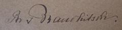 - (Brauchitsch, [?] von), Von Hand: Autogramm, Name; 'Br v Brauchitsch.'.  (Prototyp)