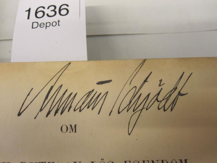  Om köp och byte av lös egendom : kommentar till lagen den 20 juni 1905 (1917);- (Schjødt, Annæus), Von Hand: Autogramm, Name; 'Annæus Schjödt'. 