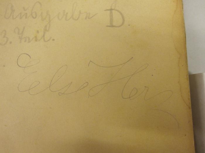  Schulgrammatik der Französischen Sprache (1902);- (Herz, Else), Von Hand: Autogramm, Name; 'Else Herz'. 