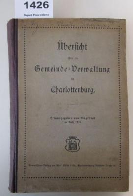I 18302 1914: Übersicht über die Gemeinde-Verwaltung in Charlottenburg (1914)