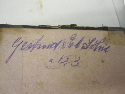 Die Räuber. Ein Trauerspiel in fünf Akten. Für die Bühne in Mannheim bearbeitete Original-Auflage vom Jahre 1802. (1868);- (Sohn[?], Getrud E.), Von Hand: Autogramm, Name; 'Gertrud E / Sohn[?]'. ;-, Von Hand: Nummer; 'N 23'