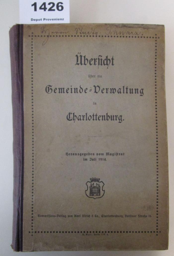 I 18302 1914: Übersicht über die Gemeinde-Verwaltung in Charlottenburg (1914)