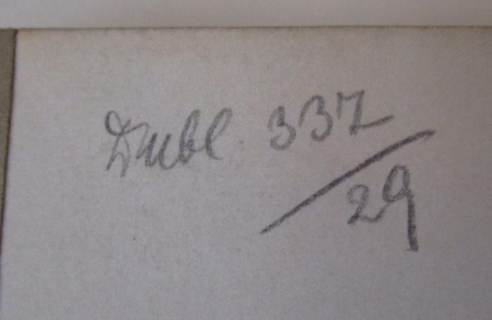 I 18302 1914: Übersicht über die Gemeinde-Verwaltung in Charlottenburg (1914);- (Berliner Stadtbibliothek), Von Hand: Inventar-/ Zugangsnummer, Besitzwechsel: Doublette; 'Dubl. 337/29'. 