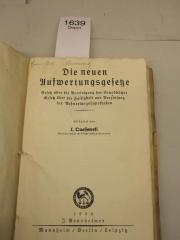  Die neuen Aufwertungsgesetze : Gesetz über die Bereinigung der Grundbücher : Gesetz über die Fälligkeit und Verzinsung der Aufwertungshypotheken ; /inkl. Ergänzungsband (1930)