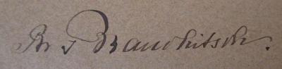  Friedrich Wilhelm I : König von Preußen (1869);- (Brauchitsch, [?] von), Von Hand: Autogramm, Name; 'Br v Brauchitsch.'.  (Prototyp)