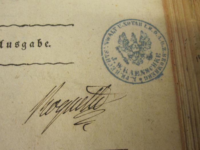  Allgemeines Landrecht für die preußischen Staaten. (1817);- (Kaenschke, J. W.), Stempel: -; 'J. W. Kaenschke k. pr. Rechtsanwalt u. Notar L. K. D. A. U. Z. Kromberg
'. ;-, Von Hand: Autogramm