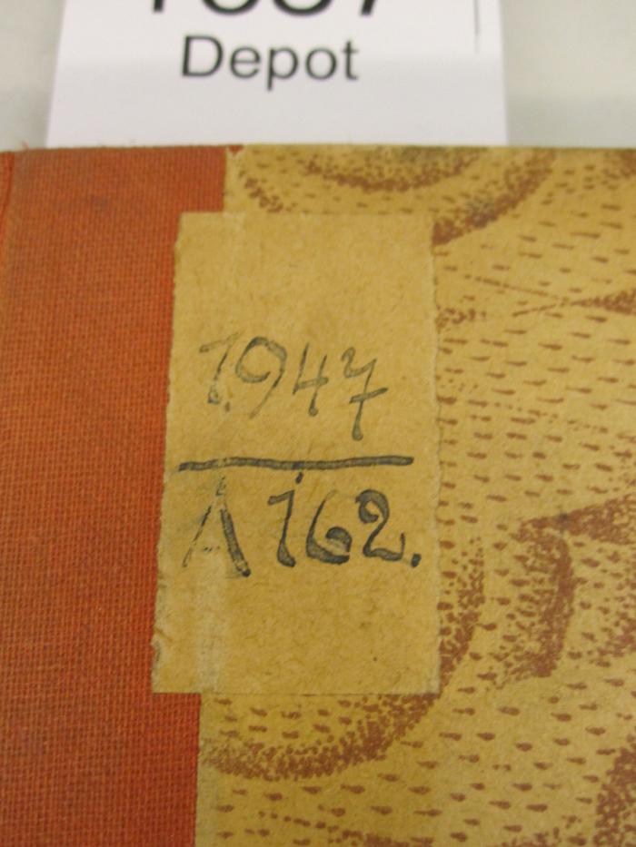  Landeskunde des Deutschen Reiches. Lehrstoff der Obertertia.;-, Etikett: -; '1947/A162.';-, -: Signatur; '1947/ A162 (.)'