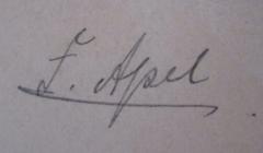- (Apel, F.), Von Hand: Autogramm, Name; 'F. Apel'. 
