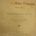  Qu'Elle Vive! L'Alsace Francaise 1870 - 1914 : Impressions D'un Neutre (1917)