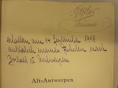 - (Dobler[?], [?]), Von Hand: Autogramm, Name, Ortsangabe; 'Dobler Brüssel
'. 