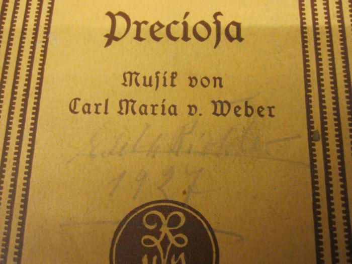  Preciosa. Schauspiel in vier Aufzügen. Mit einem Vorwort von Georg Richard Kruse.;- (Richter, Edith), Von Hand: Autogramm; 'Edith Richter 1927'. 