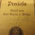  Preciosa. Schauspiel in vier Aufzügen. Mit einem Vorwort von Georg Richard Kruse.