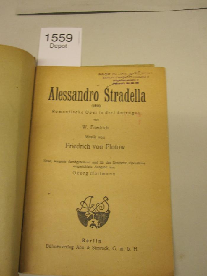  Alessandreo Stradella. Romantische Oper in drei Aufzügen