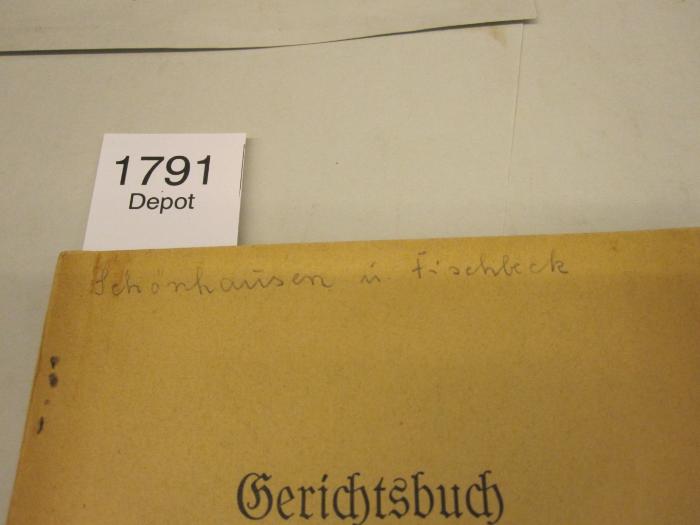  Das Gerichtsbuch des Valtin von Bismarck und vier weitere sippenkundliche Quellen über Schönhausen und Fischbeck (1937);- (unbekannt), Von Hand: Ortsangabe, Notiz; 'Schönhausen u. Fischbeck'. 