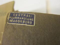 - (Central-Buchhandlung Magdeburg), Etikett: Buchhändler, Ortsangabe; 'Central-Buchhandlung Magdeburg'. 