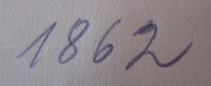  Das deutsche Ordensland Preußen (1862);- (unbekannt), Von Hand: Nummer; '1862'. 