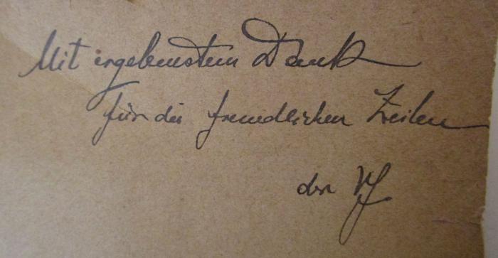- (unbekannt;Wilcken, Ulrich), Von Hand: Widmung, Autor; 'Mit ergebenstem Dank 
Für die freundlichen Zeilen 
der Vf.'. ; Mahaffy, John P., The Flinders Petrie Papyri [Besprechung aus den Göttingischen gelehrten Anzeigen Nr. 2, 1895] (1895)