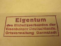 - (Einheitsverband der Eisenbahner Deutschlands. Ortsverwaltung Darmstadt), Stempel: Name, Ortsangabe; 'Eigentum des Einheitsverbundes der Eisenbahner Deutschlands. Ortverwaltung Darmstadt'. 