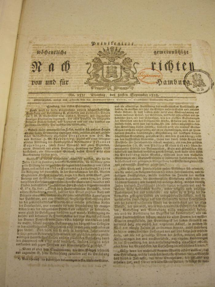  Programm zur dritten Serularfeyer der bürgerschaftlichen Verfassung Hamburgs am 29sten September 1828 (1828);-, Papier: -; 'Privilegierte wöchentliche gemeinnützige Nachrichten von und für Hamburg
No. 233: Dienstag, den 30sten September 1828
[...]'