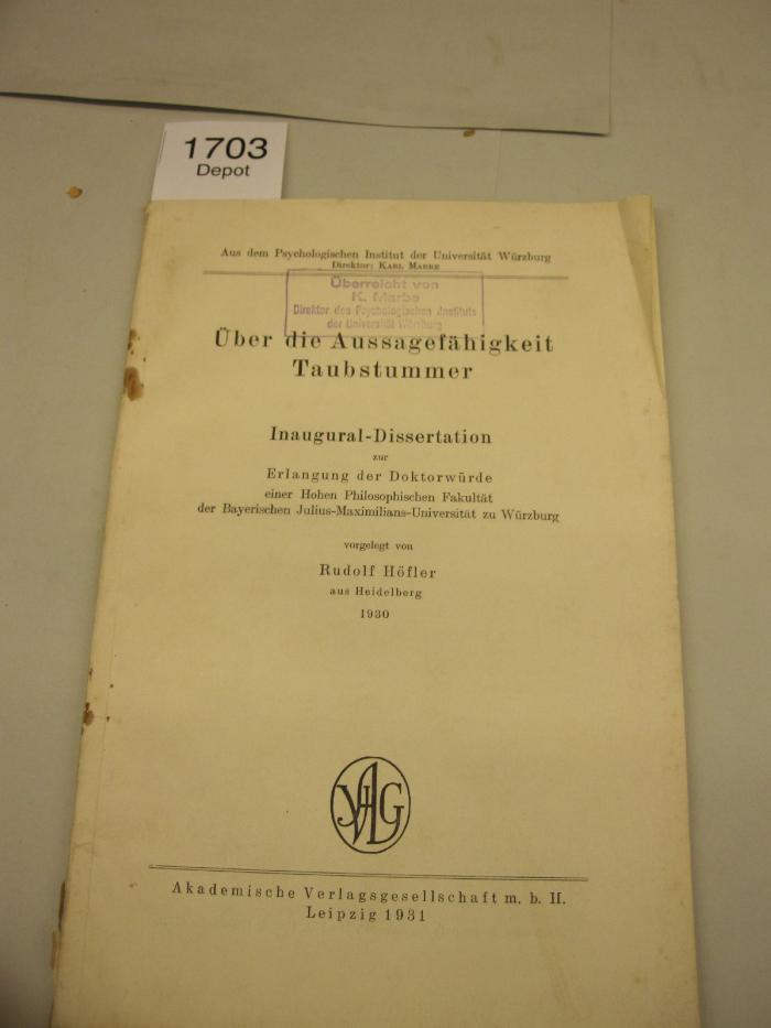  Über die Aussagefähigkeit Taubstummer. Inaugural-Dissertation. (1931)
