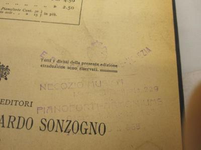  Parsifal : Dramma Mistico in Tre Atti (o.J.);- (Brocco, E. (Musikalienhandlung)), Stempel: Name, Ortsangabe, Buchhändler, Nummer; 'E. Brocco[...] Venezia [...] Negozio Musica [...] No. 229 Pianoforti-Armoniums [...] 855'. 