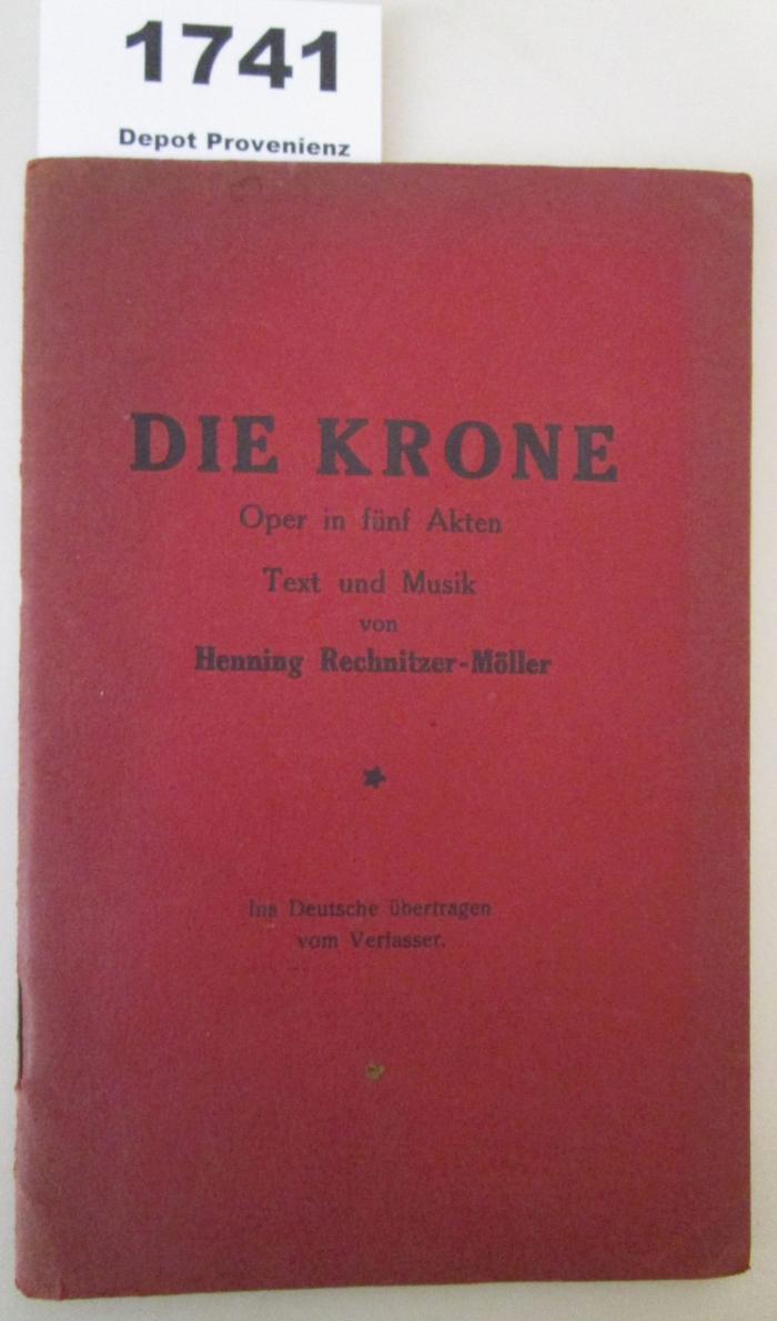  Die Krone : Oper in fünf Akten (1925)