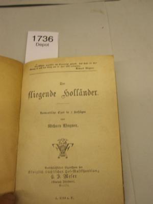  Der fliegende Holländer : Romantische Oper in 3 Aufzügen (o.J.)