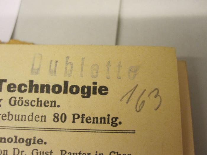  Textil-Industrie I : Spinnerei und Zwirnerei (1908);-, Stempel: -; 'Dublette';-, Von Hand: Nummer; '163'