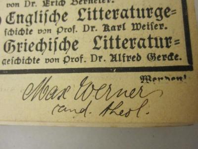  Geschichte der alten und mittelalterlichen Musik (1900);- (Werner, Max), Von Hand: Autogramm, Name; 'Max Werner cand. theol.'. 