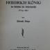  Friedrich König der Erfinder der Schnellpresse 1774-1833 : Sonderabdruck aus "Lebensläufe aus Franken" 3. Band (o.J.)