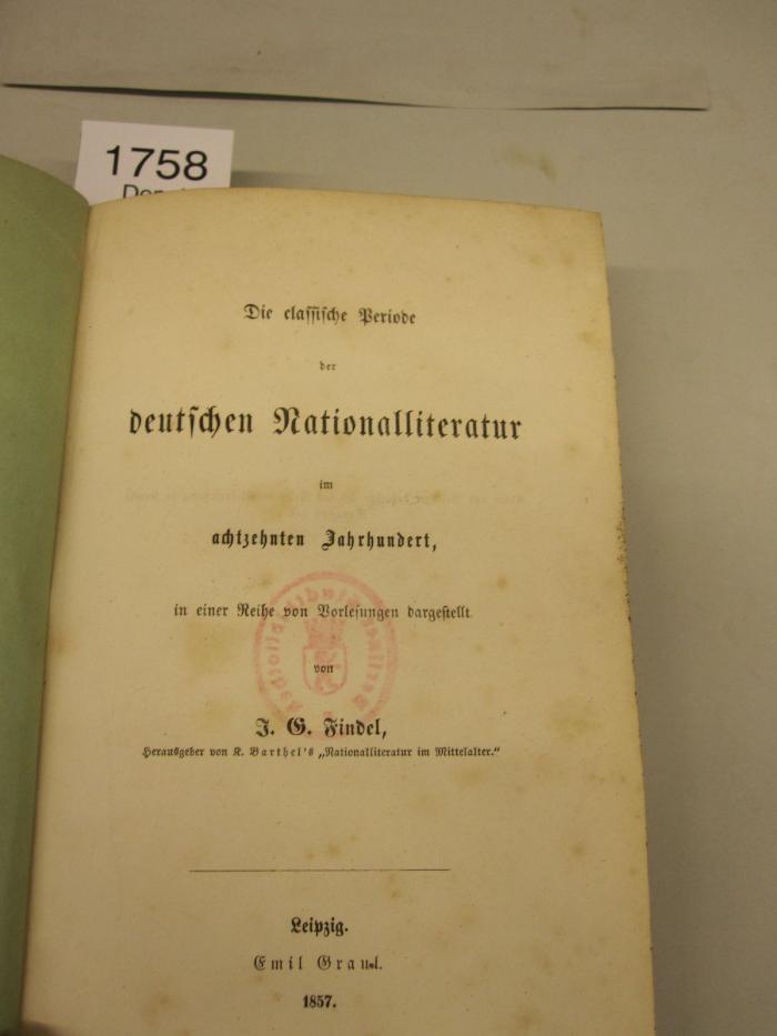  Die classische Periode der deutschen Nationalliteratur im achtzehnten Jahrhundert, in einer Reihe von Vorlesungen dargestellt (1857)