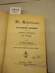  Der Katholizismus und das zwanzigste Jahrhundert im Lichte der kirchlichen Entwicklung der Neuzeit (1902)