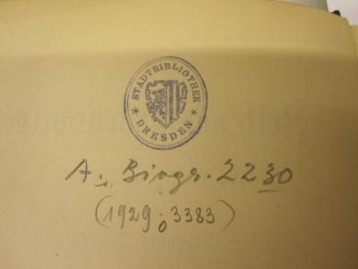  Zeit- und Lebensbilder (1889);- (Stadtbibliothek Dresden), Stempel: Name, Ortsangabe; 'Stadtbibliothek Dresden'. ;- (Stadtbibliothek Dresden), Von Hand: Signatur; 'A:Biogr.2230'. ;- (Stadtbibliothek Dresden), Von Hand: Inventar-/ Zugangsnummer; '(1929o3383)'. 
