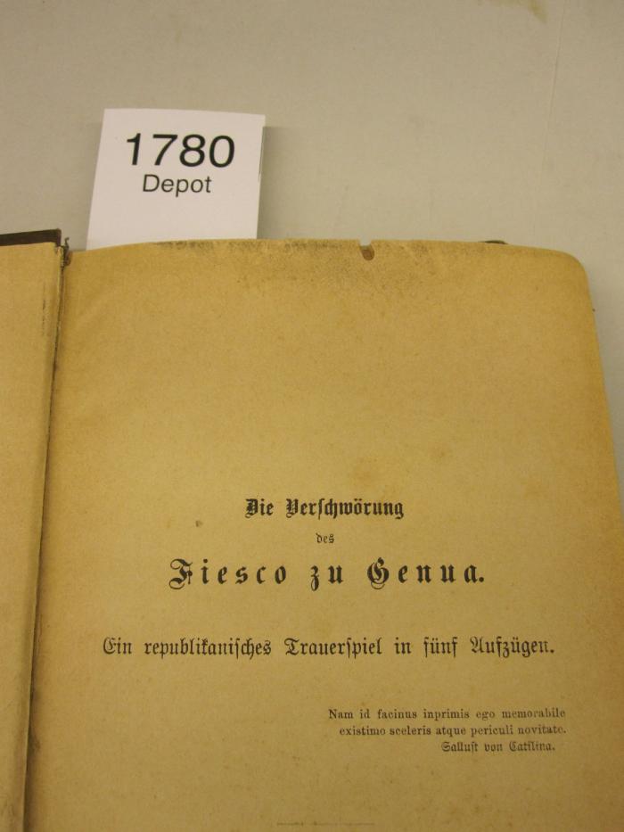  Die Verschwörung des Fiesco zu Genua : ein republikanisches Trauerspiel in fünf Aufzügen (o.J.)
