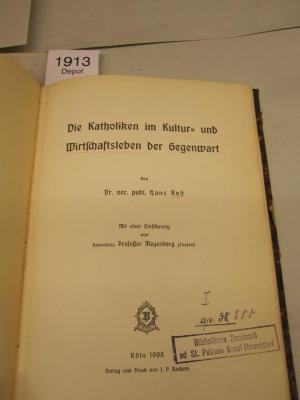  Die Katholiken im Kultur- und Wirtschaftsleben der Gegenwart (1908)