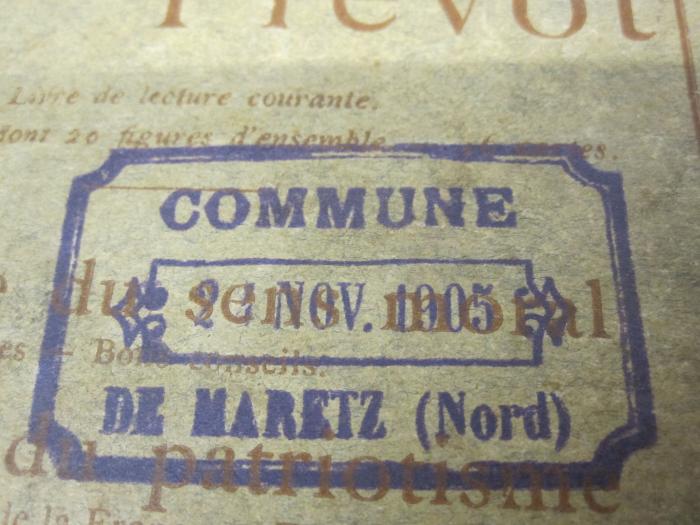  Monsieur Prévôt (um 1900);- (Commune de Maretz), Stempel: Ortsangabe, Datum; 'Commune de Maretz (Nord) 21. Nov. 1905'.  (Prototyp)