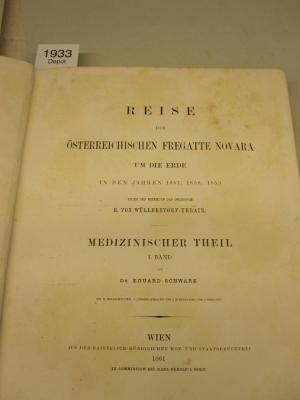  Reise der österreichischen Fregatte Novara um die Erde : in den Jahren 1857, 1858, 1859, unter den Befehlen des Commodore B. von Müllerstorf-Urbair : Medizinischer Theil (1861)