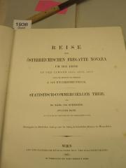  Reise der österreichischen Fregatte Novara um die Erde : in den Jahren 1857, 1858, 1859, unter den Befehlen des Commodore B. von Müllerstorf-Urbair : Statistisch-Commercieller Theil (1865)