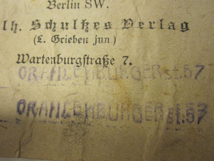  Deutsches Lesebuch : Aus den Quellen zusammengestellt : Berliner Ausgabe : Mittelstufe ([1910]);- (B., Herbert), Stempel: Ortsangabe; 'Oranienburger st. 57'.  (Prototyp)