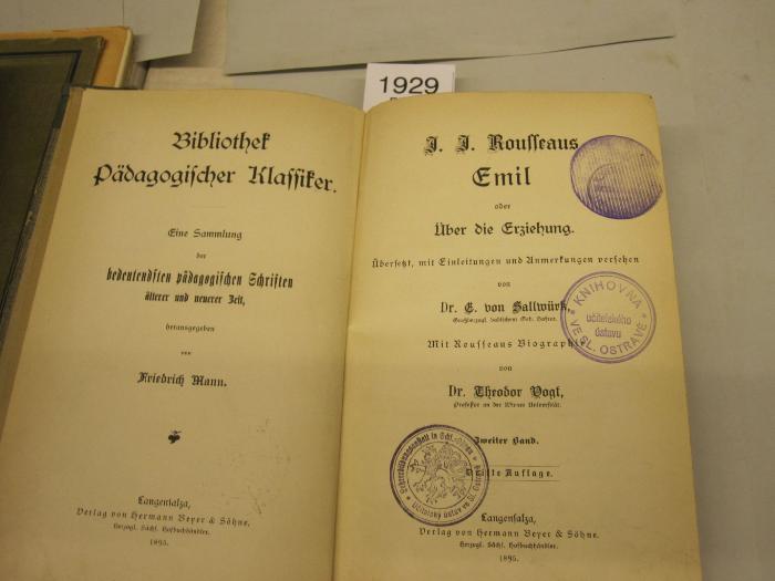  J. J. Rousseaus Emil oder Über die Erziehung. Übersetzt, mit Einleitungen und Anmerkungen versehen. Mit Rousseaus Biographie. (1895)