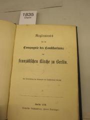  Reglements für die Compagnie des Consortiums der französischen Kirche zu Berlin (1876)