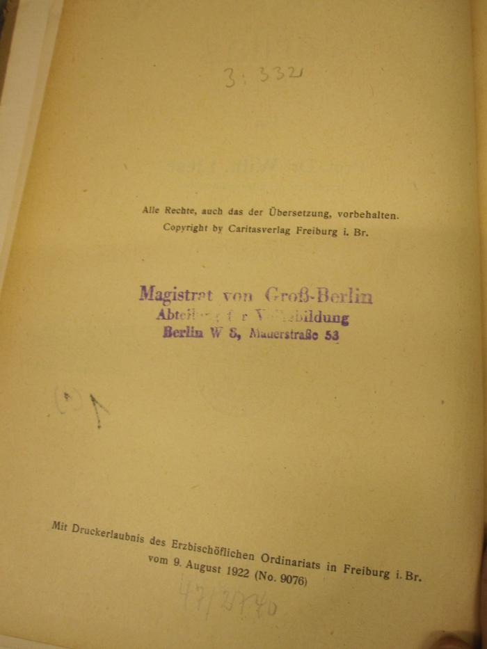  Geschichte der Caritas (1922);47 / 2740 (Magistrat von Großberlin), Von Hand: Inventar-/ Zugangsnummer; '3:332'. 