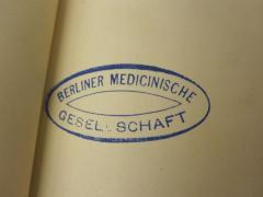 - (Berliner Medizinische Gesellschaft), Stempel: Name, Berufsangabe/Titel/Branche, Ortsangabe; 'Berliner Medicinische Gesellschaft'.  (Prototyp)