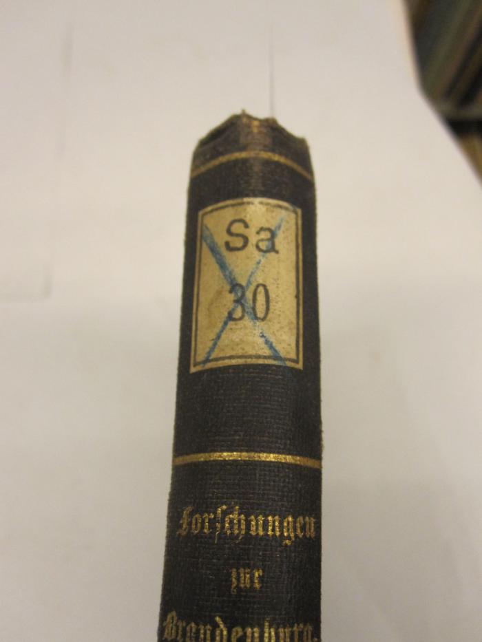  Forschungen zur Brandenburgischen und Preußischen Geschichte (1916);- (unbekannt), Etikett: Signatur; 'Sa 30'. 