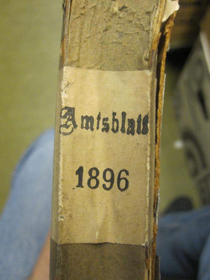  Amtsblatt der Königlichen Regierung zu Potsdam und der Stadt Berlin (1896);- (unbekannt), Etikett: Datum, Notiz; 'Amtsblatt 1896'. 