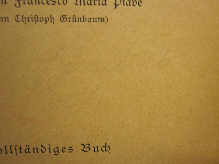  Rigoletto : Oper in vier Aufzügen (o.J.);- (unbekannt), Von Hand: Autogramm, Name; '[...]'. 