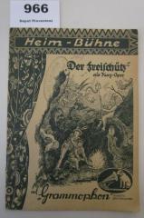  Der Freischütz : Romantische Oper in 3 Akten [als Kurz-Oper auf 4 "Grammophon"-Schallplatten] (o.J.)