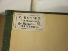 - (Boysen &amp; Maasch), Etikett: Buchhändler; 'C. Boysen, Buchhandlung, gr. Bleichen 32, Hamburg.'. 