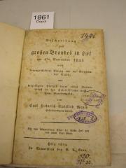  Beschreibung des großen Brandes in Hof am 4ten September 1823 ... (1824)