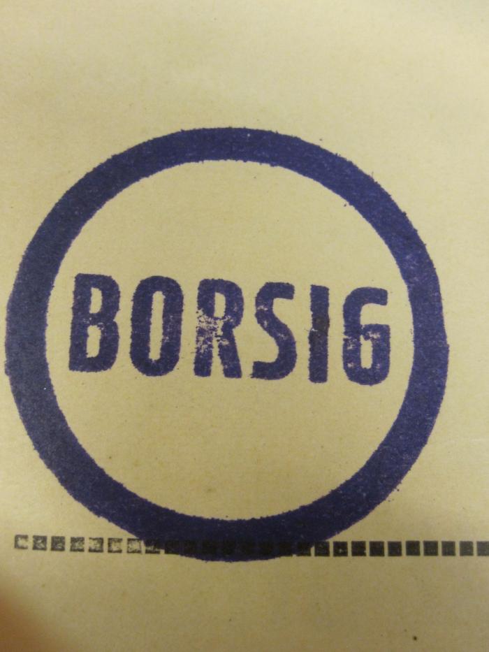  Güter-Adreßbuch für die Provinz Sachsen (1913);- (A. Borsig GmbH), Stempel: Name; 'Borsig'.  (Prototyp)